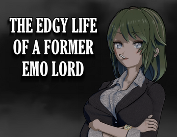 The edgy life of a former emo lord スクリーンショット 1