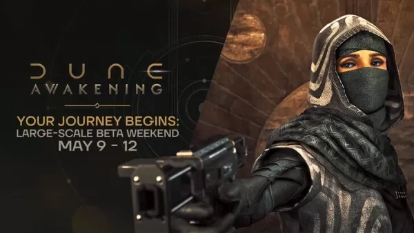 Dune: Awakening Beta menjangkau hujung minggu dan menampilkan pesta LAN global