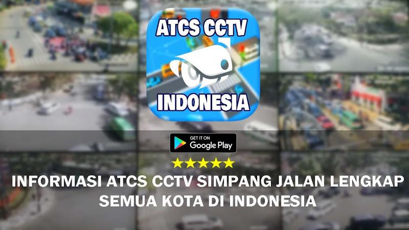 CCTV ATCS Kota di Indonesia 스크린샷 1