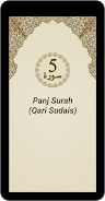 Panj Surah (Qari Sudais) ภาพหน้าจอ 1