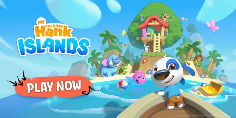 My Talking Hank: Các hòn đảo ra mắt với một tặng quà trị giá 20.000 đô la tuyệt vời, hiện tại trên iOS và Android