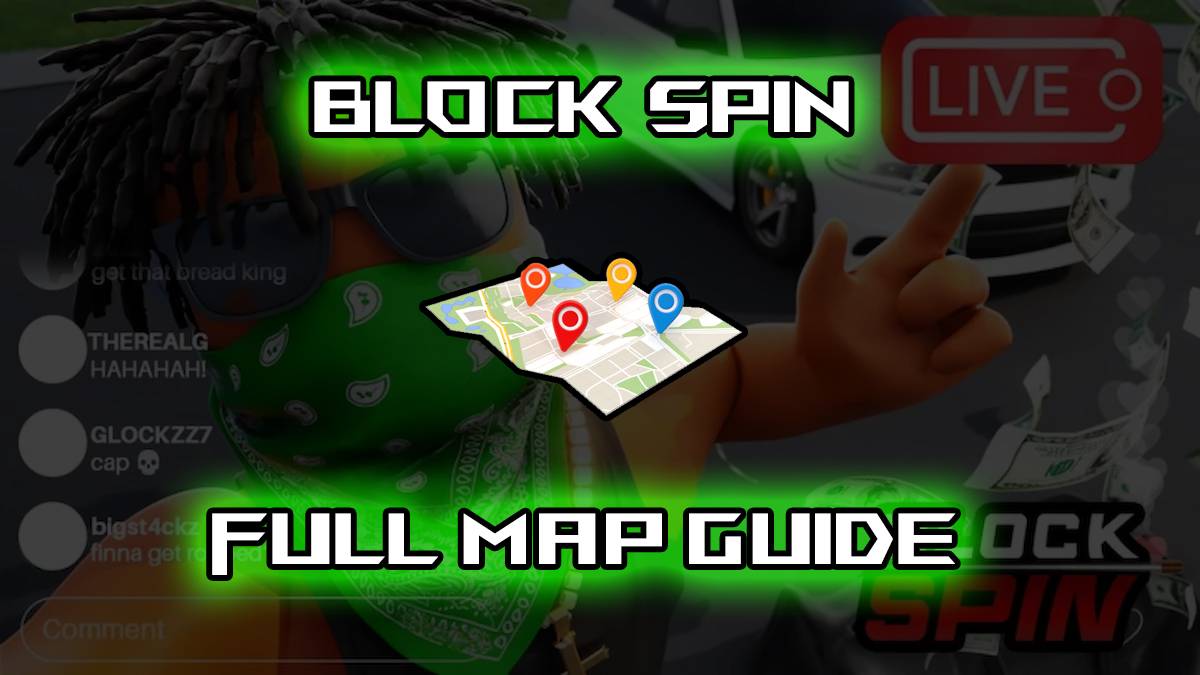 Complete Block Spin Map Guide: Navigate Every Location