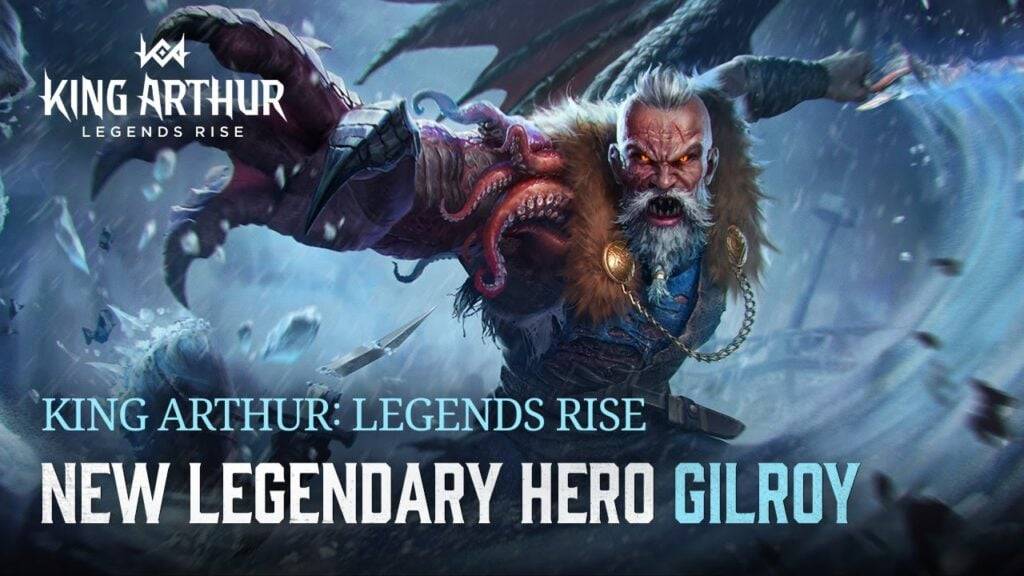 King Arthur: Huyền thoại Rise Drops Cập nhật mới với New Hero Gilroy