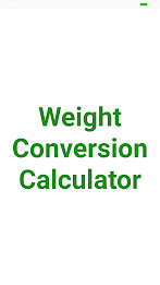 Weight Converter स्क्रीनशॉट 2