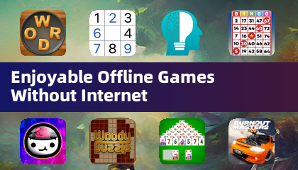 Enjoyable Offline Games Without Internet