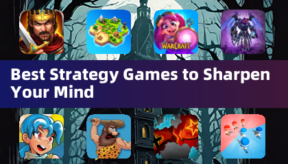 Best Strategy Games to Sharpen Your Mind