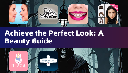 Achieve the Perfect Look: A Beauty Guide