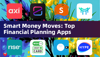 Smart Money Moves: Top Financial Planning Apps