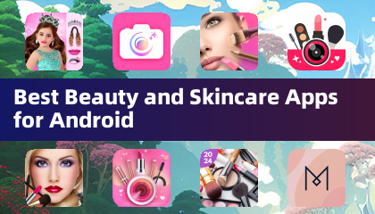 适用于Android的最佳美容和护肤应用
