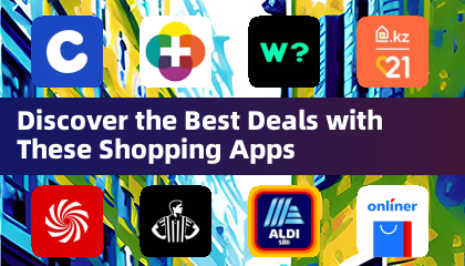 Discover the Best Deals with These Shopping Apps