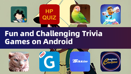 Fun and Challenging Trivia Games on Android