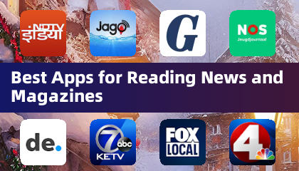 Best Apps for Reading News and Magazines