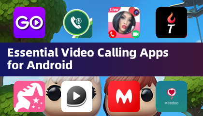 Essential Video Calling Apps for Android