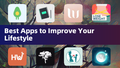 Best Apps to Improve Your Lifestyle