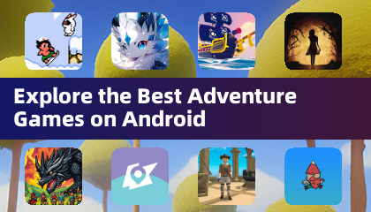 Explore the Best Adventure Games on Android