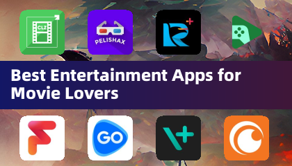 Best Entertainment Apps for Movie Lovers