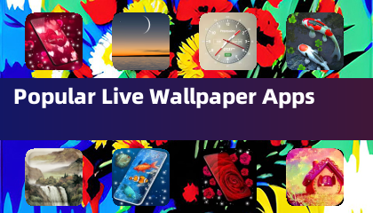 Popular Live Wallpaper Apps