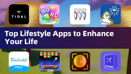 Top Lifestyle Apps to Enhance Your Life