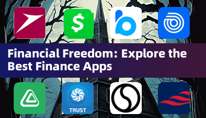 Financial Freedom: Explore the Best Finance Apps