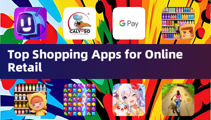 Top Shopping Apps for Online Retail
