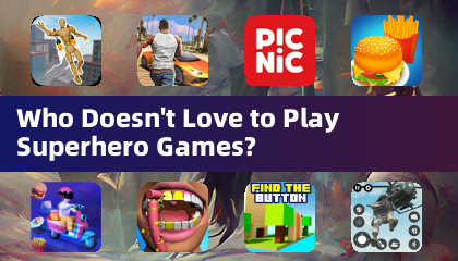Who Doesn't Love to Play Superhero Games?
