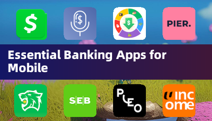 Essential Banking Apps for Mobile