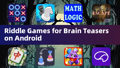 Jeux d'énigmes pour des casse-têtes cérébraux sur Android