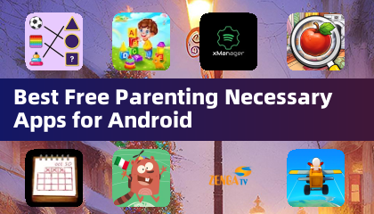 Android 向けの最高の無料子育て必須アプリ