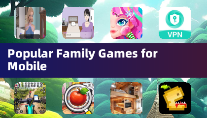 Popular Family Games for Mobile