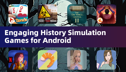 Engaging History Simulation Games for Android