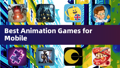 Best Animation Games for Mobile