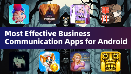 Most Effective Business Communication Apps for Android
